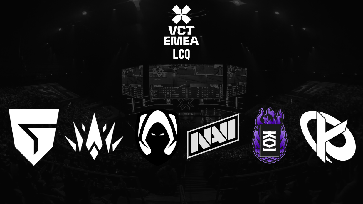 VCT EMEA LCQ Teams, Format, Bracket, Schedule and More Valorant Tracker